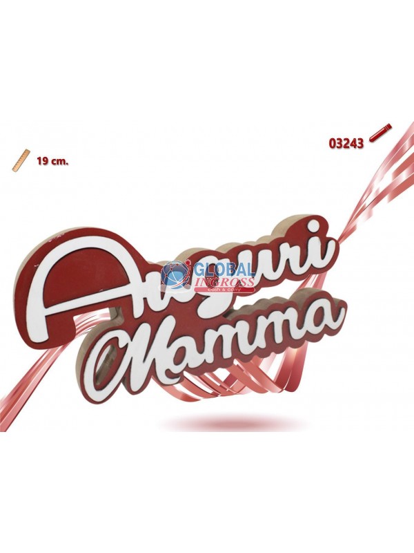 SCRITTA LEGNO MAMMA AUGURI 19cm