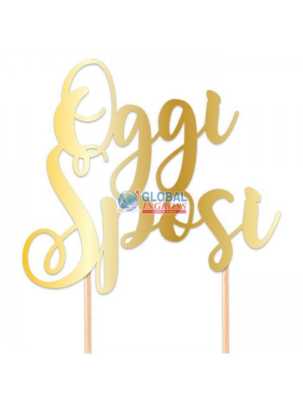 CAKE TOPPER OGGI SPOSI 20x14cm