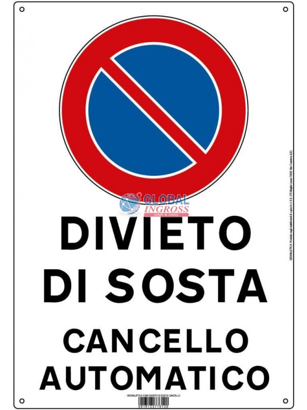 CARTELLO 31x45 DIVIETO DI SOSTA CANCELLO