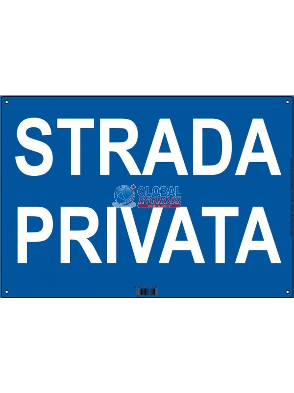 CARTELLO 22x31 STRADA PRIVATA