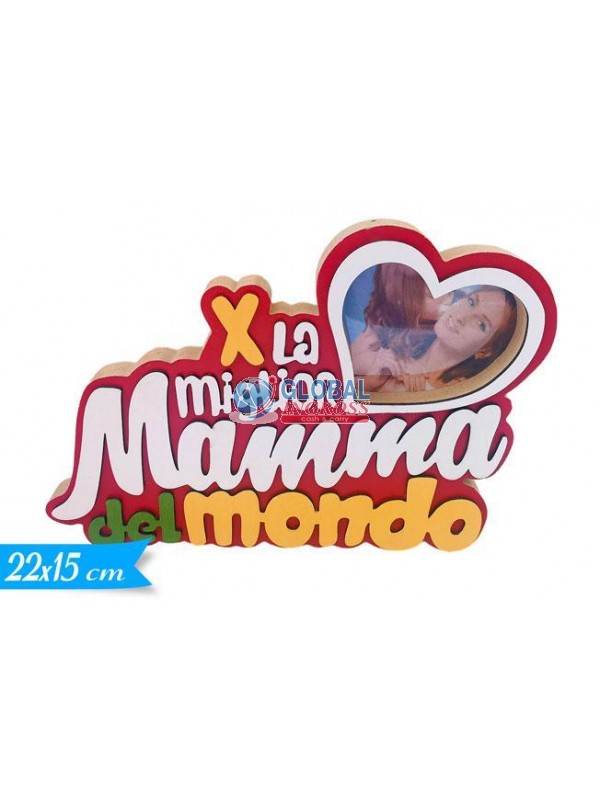 PORTAFOTO MAMMA MIGLIORE DEL MONDO 22x15cm