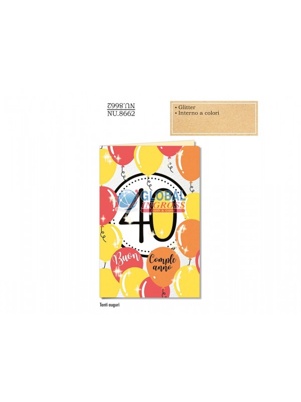 BIGLIETTO 40 ANNI NUMERI E PALLONCINI